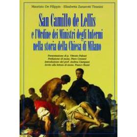 San Camillo de Lellis e l'ordine dei Ministri degli Infermi nella storia della Chiesa di Milano