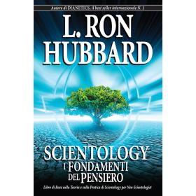 Scientology. I fondamenti del pensiero