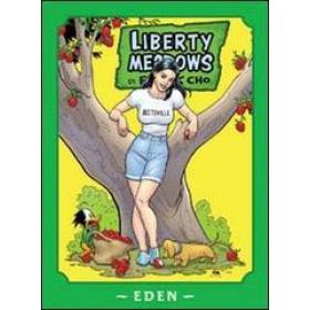 Eden. Liberty meadows