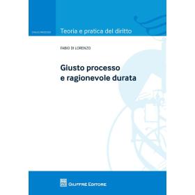 Giusto processo e ragionevole durata