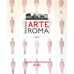 Premio arte Roma 2016 (Roma, 16 settembre-30 ottobre 2016). Ediz. illustrata