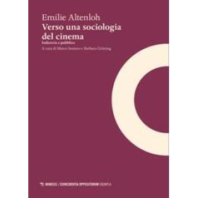 Verso una sociologia del cinema. Industria e pubblico