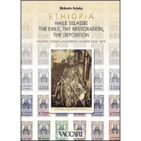 Ethiopia. Haile Selassie. The exile, the restoration, the deposition. History, stamps and postal history 1936-1974