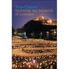 Inchiesta sui miracoli di Lourdes