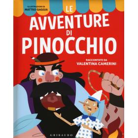 Le avventure di Pinocchio. Ediz. illustrata