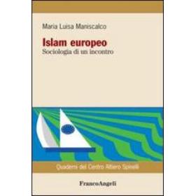 Islam europeo. Sociologia di un incontro