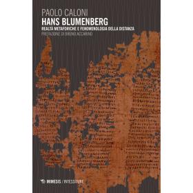 Hans Blumenberg. Metaforiche e fenomenologia della distanza