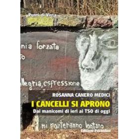 I cancelli si aprono. Dai manicomi di ieri ai TSO di oggi