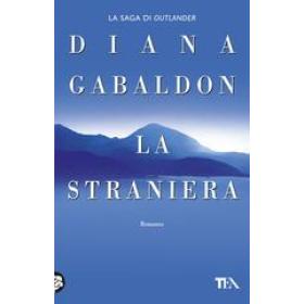 La straniera by Diana Gabaldon