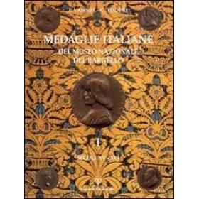 Medaglie italiane del Museo nazionale del Bargello. Secoli XV-XVI