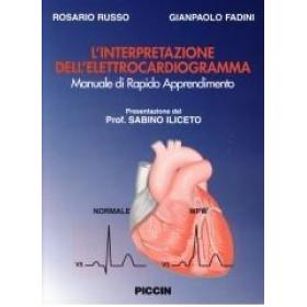 L' interpretazione dell'elettrocardiogramma. Manuale rapido di apprendimento