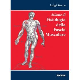 Atlante di fisiologia della fascia muscolare