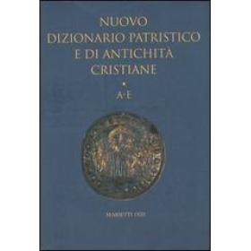 Nuovo dizionario patristico e di antichit cristiane