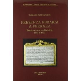 Presenza ebraica a Ferrara. Testimonianze archivistiche fino al 1492