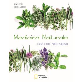 Medicina naturale. I segreti delle piante medicinali