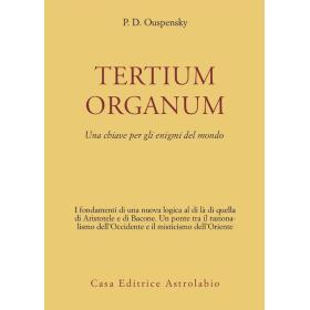 Tertium organum. Una chiave per gli enigmi del mondo
