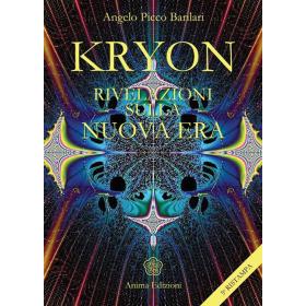 Kryon. Rivelazioni sulla nuova era