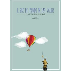 Il giro del mondo in 129 valigie