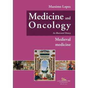 Medicine and oncology. An illustrated history