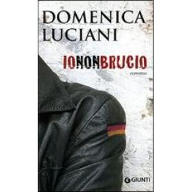 Io non brucio