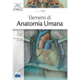 Elementi di anatomia umana. Con Contenuto digitale (fornito elettronicamente)