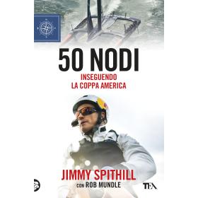50 nodi. Inseguendo la Coppa America