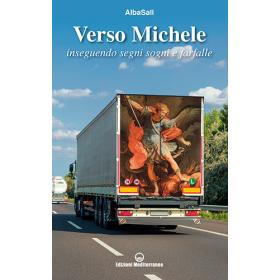 Verso Michele. Inseguendo segni sogni e farfalle