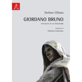 Giordano Bruno. Attualit di un pensatore