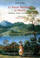Le strade provinciali di Firenze. Geografia, storia e toponomastica.pdf