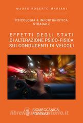 Effetti degli stati di alterazione psico-fisica sui conducenti di veicoli.pdf