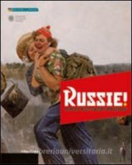 Russie! Memoria, mistificazione, immaginario. Arte russa del 900 dalle collezioni Morgante e Sandretti. Ediz. multilingue.pdf