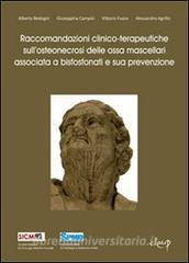 Raccomandazioni clinico-terapeutiche sullosteonecrosi delle ossa mascellari associata a bisfosfonati e sua prevenzione.pdf