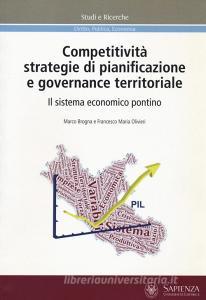 Competitività, strategie di pianificazione e governance territoriale. Il sistema economico pontino.pdf