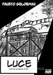 Luce. Dovè dunque Dio?.pdf
