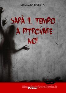 Sarà il tempo a ritrovare noi.pdf