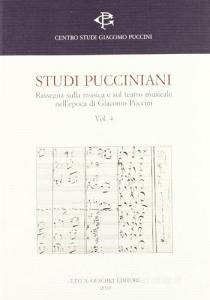 Studi pucciniani. Rassegna sulla musica e sul teatro musicale nellepoca di Giacomo Puccini.pdf