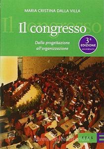 Il congresso. Dalla progettazione allorganizzazione.pdf