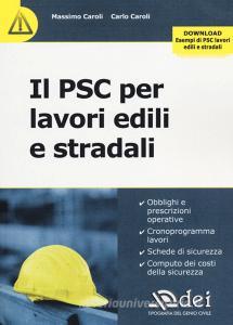 Il PSC per lavori edili e stradali. Con aggiornamento online.pdf