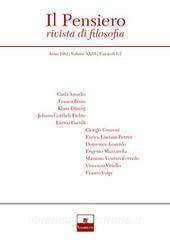 Ebook Pensiero (1982/1-2) Il di Carla Amadio, Franco Bosio, Klaus Düsing, Johann Gottlieb Fichte, Enrico Garulli, Giorgio Guzzoni, Enrica Lisciani-Petrini, Domenico Losurdo, Eugenio Mazzarella, Massimo Venturi Ferriolo, Vincenzo Vitiello, Franco Volpi edito da Inschibboleth Edizioni