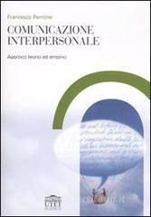 Comunicazione interpersonale. Approcci teorici ed empirici.pdf