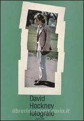David Hockney fotografo. Lestetica della superficie.pdf