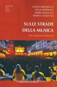 Sulle strade della musica. Jazz, immaginario, ideologia.pdf