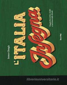 L Italia insegna. Viaggio fra scritte, targhe e iscrizioni dello stivale.pdf