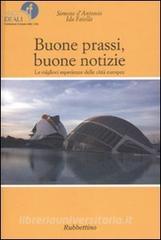 Buone prassi, buone notizie. Le migliori esperienze delle città europee.pdf