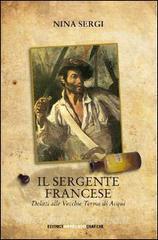 Il sergente francese. Delitti alle vecchie terme di Acqui.pdf