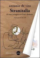 Stranitalia. Gli anni (st)ruggenti di Prodi e Berlusconi.pdf