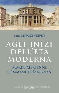 Ebook Agli inizi dell’età moderna di AA.VV. edito da Edizioni Cantagalli