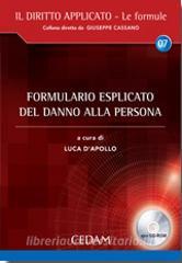 Formulario esplicato del danno alla persona. Con CD-ROM.pdf