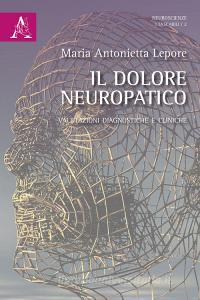 Il dolore neuropatico. Valutazioni diagnostiche e cliniche.pdf