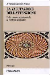 La valutazione dellattenzione. Dalla ricerca sperimentale ai contesti applicativi.pdf